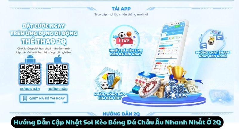 Hướng Dẫn Cập Nhật Soi Kèo Bóng Đá Châu Âu Nhanh Nhất Ở 2Q