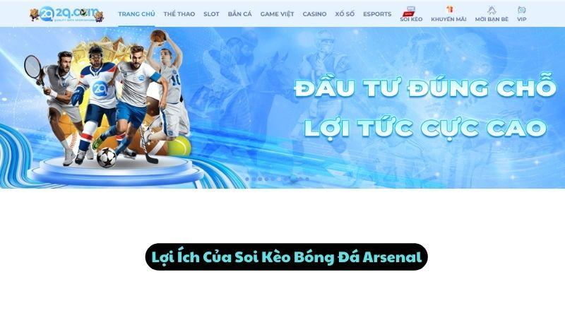 Lợi Ích Của Soi Kèo Bóng Đá Arsenal