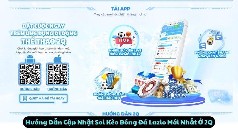 Hướng Dẫn Cập Nhật Soi Kèo Bóng Đá Lazio Mới Nhất Ở 2Q