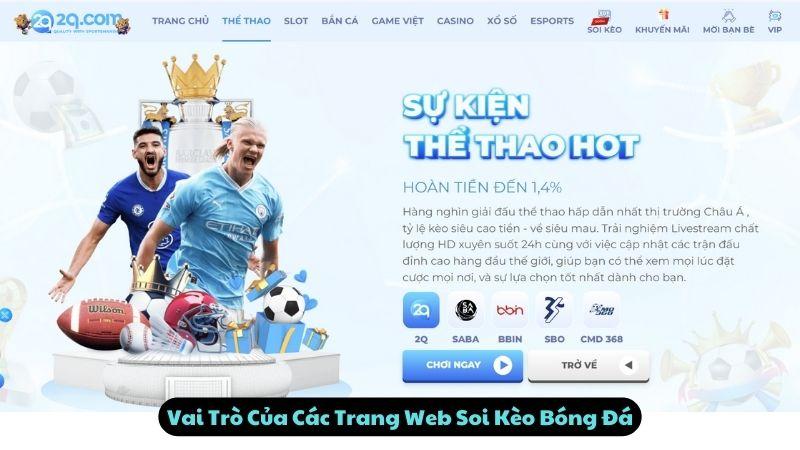 Vai Trò Của Các Trang Web Soi Kèo Bóng Đá