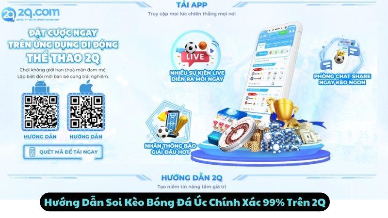 Hướng Dẫn Soi Kèo Bóng Đá Úc Chính Xác 99% Trên 2Q