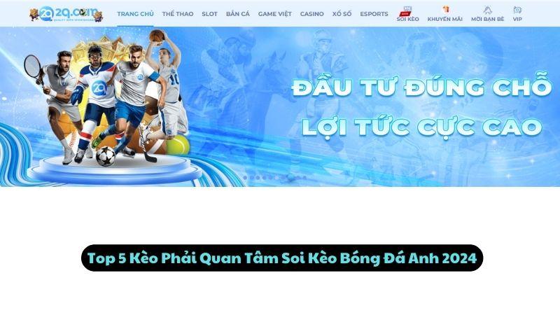 Top 5 Kèo Phải Quan Tâm Soi Kèo Bóng Đá Anh 2024