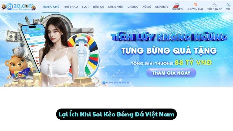 Lợi Ích Khi Soi Kèo Bóng Đá Việt Nam